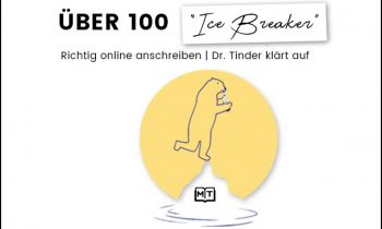 Über 100 Ice Breaker | richtig online anschreiben | Dr. Tinder klärt auf